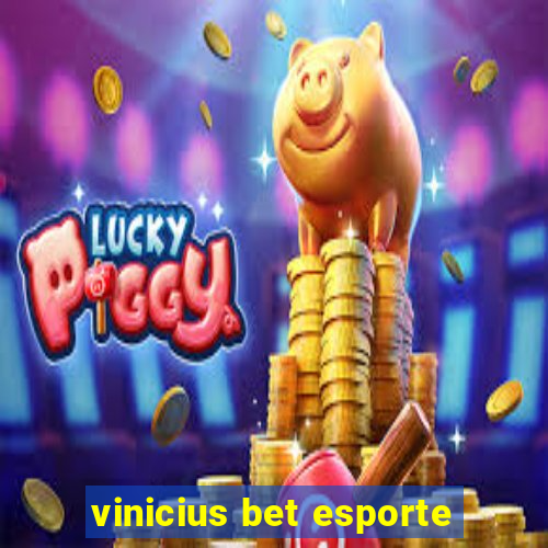 vinicius bet esporte